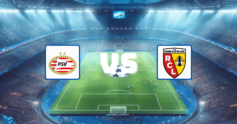 PSV Eindhoven vs Lens Prediction, teams form, odds 11/08/2023 | UEFA ...